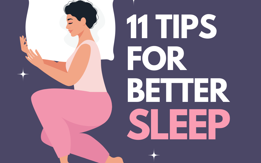 11 Tips for Better Sleep