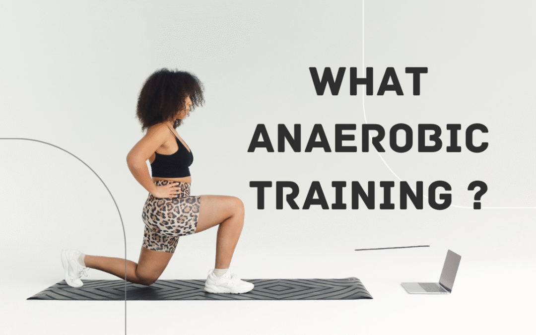 What Anaerobic Training