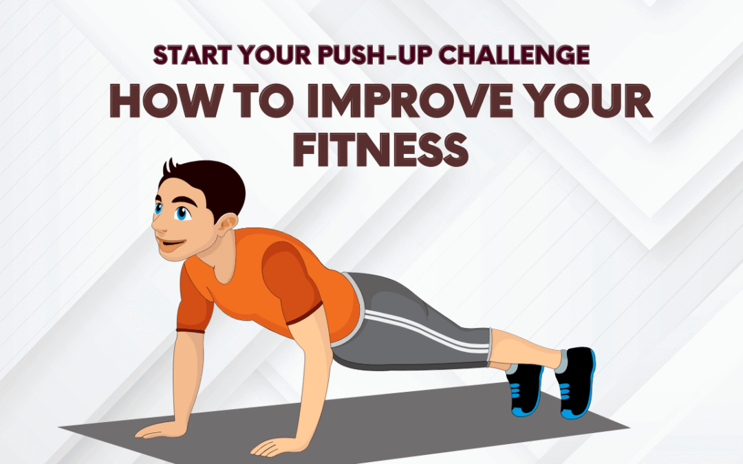 Start your push-up challenge: How to improve your fitness